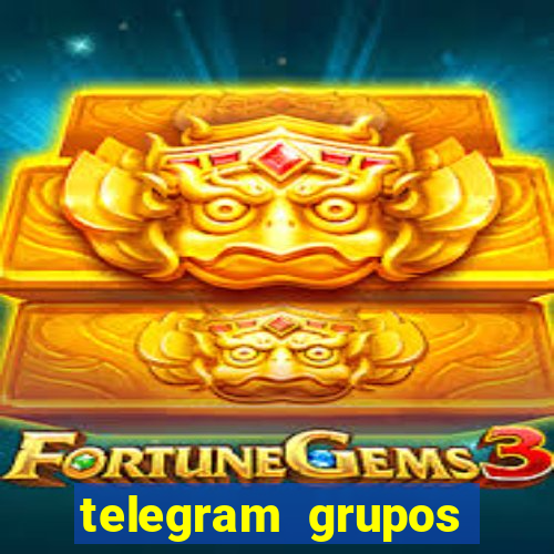 telegram grupos pode tudo